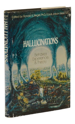 Item #140945911 Hallucinations: Behavior, Experience & Theory. Ronald K. Siegel, Louis Jolyn West