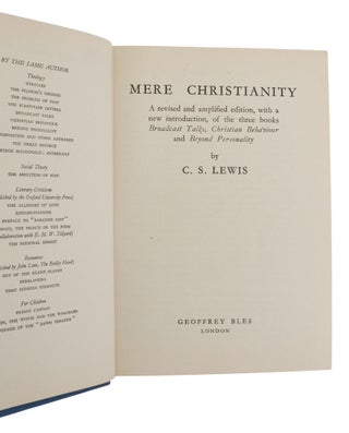 Mere Christianity: A revised and amplified edition, with a new introduction, of the three books Broadcast Talks, Christian Behaviour and Beyond Personality