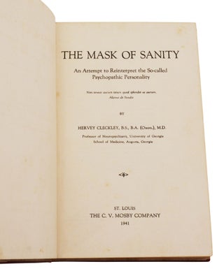 The Mask of Sanity: An Attempt to Reinterpret the So-Called Psychopathic Personality