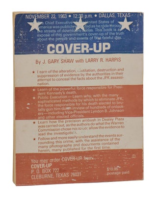 Cover-Up: The Governmental Conspiracy to Conceal the Facts about the Public Execution of John Kennedy