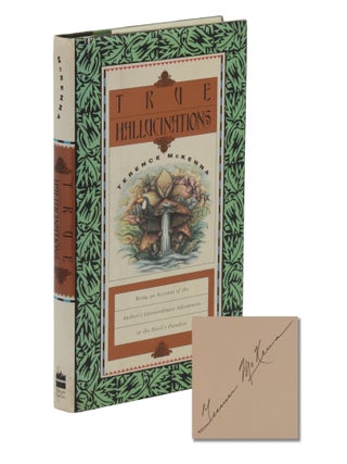 Item #140945970 True Hallucinations: Being an Account of the Author's Extraordinary Adventures in...