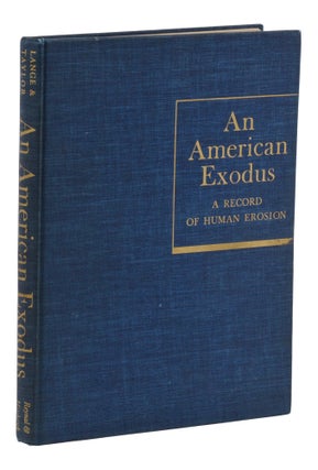 Item #140945990 An American Exodus: A Record Human Erosion. Dorothea Lange