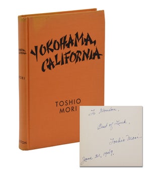 Item #140946005 Yokohama, California. Toshio Mori, William Saroyan, Introduction