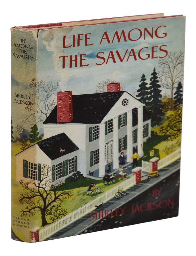 Item #140946029 Life Among the Savages. Shirley Jackson.