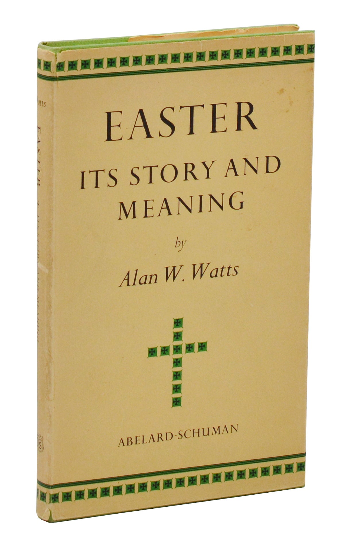 Easter: Its Story and Meaning, Alan Watts
