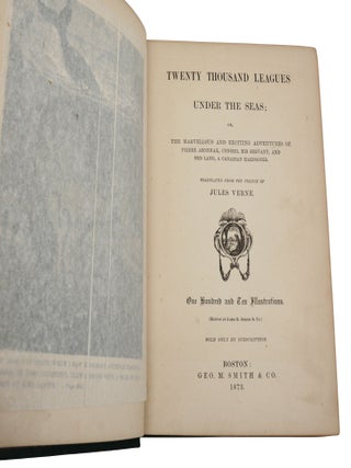 Twenty Thousand Leagues Under the Seas; or, the Marvellous and Exciting Adventures of Pierre Aronnax, Conseil, His Servant, and Ned Land, a Canadian Harpooner