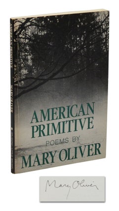 Item #140946201 American Primitive. Mary Oliver