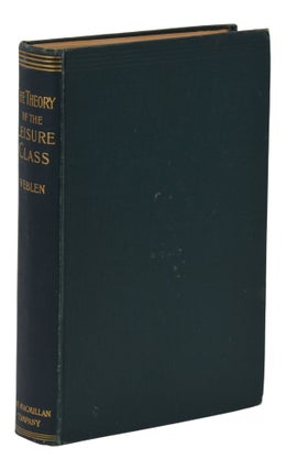 Item #140946212 The Theory of the Leisure Class. Thorstein Veblen