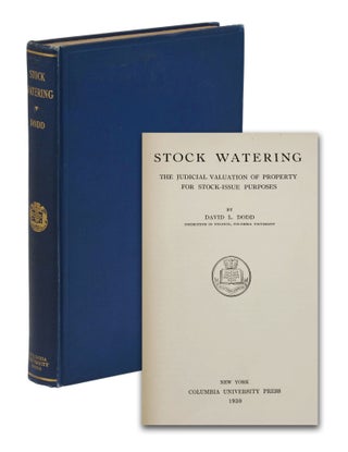 Item #140946218 Stock Watering: The Judicial Valuation of Property for Stock-Issue Purposes....
