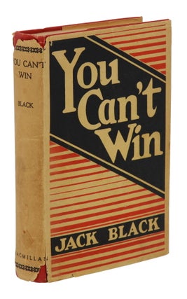 Item #140946247 You Can't Win. Jack Black, Robert Herrick, Forward
