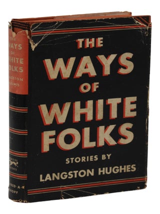 Item #140946252 The Ways of White Folks. Langston Hughes