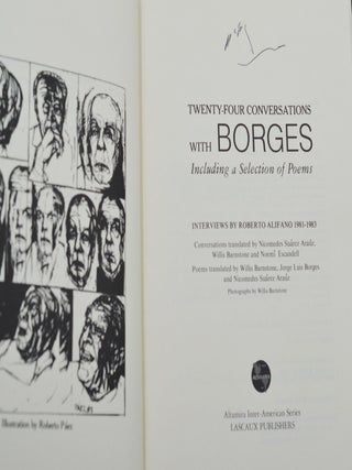 Twenty-Four Conversations with Borges, Including a Selection of Poems: Interviews by Roberto Alifano 1981-1983