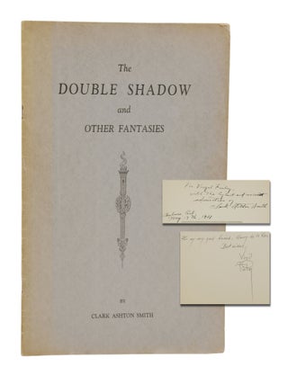 Item #140946491 The Double Shadow and Other Fantasies. Clark Ashton Smith