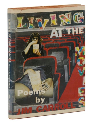 Item #140946533 Living at the Movies. Jim Carroll, Larry Rivers, Art