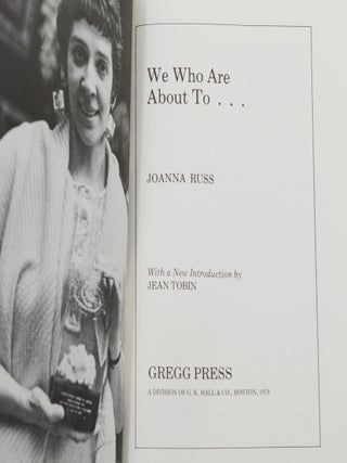 We Who Are About To.. | Joanna Russ, Jean Tobin, Introduction | First ...
