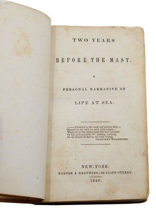 Two Years Before the Mast: A Personal Narrative of Life at Sea