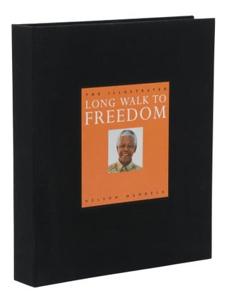 The Illustrated Long Walk to Freedom: The Autobiography of Nelson Mandela