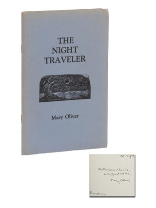 Item #140946661 The Night Traveler. Mary Oliver