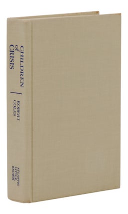 Children of Crisis: A Study of Courage and Fear