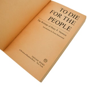 To Die for the People: The Writings of Huey P. Newton