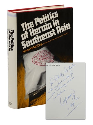 Item #140946707 The Politics of Heroin in Southeast Asia. Alfred W. McCoy, Cathleen B. Read,...
