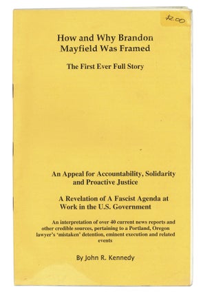 Item #140946743 How and Why Brandon Mayfield Was Framed: The First Ever Full Story, An Appeal for...