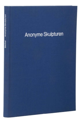 Anonyme Skulpturen: A Typology of Technical Constructions