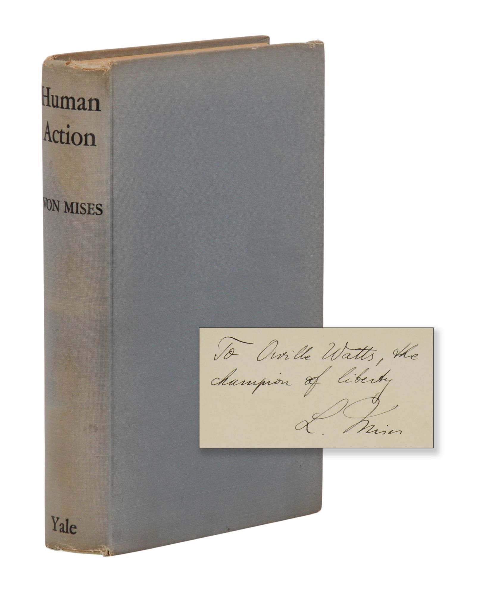 Human Action: A Treatise on Economics | Ludwig von Mises | First