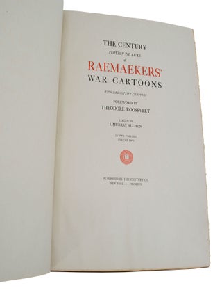 The Century Edition De Luxe of Raemaekers' War Cartoons
