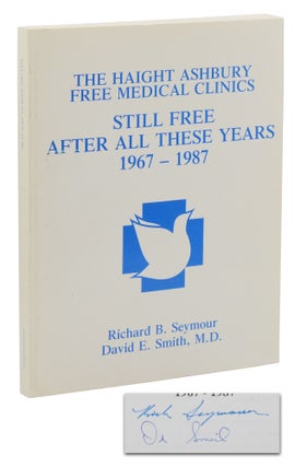 Item #140946896 The Haight Ashbury Free Medical Clinics: Still Free After All These Years...