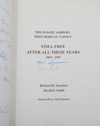 The Haight Ashbury Free Medical Clinics: Still Free After All These Years 1967-1987