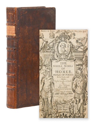 Item #140946962 The Whole Works of Homer, Prince of Poetts In his Iliads, and Odysses. Translated...
