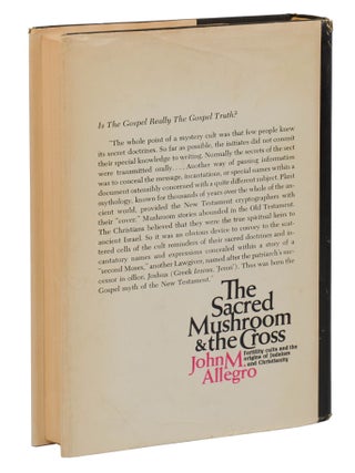The Sacred Mushroom & the Cross: A Study of the Nature and Origins of Christianity within the Fertility Cults of the Ancient Near East