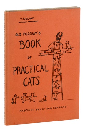 Item #140947141 Old Possum's Book of Practical Cats. T. S. Eliot