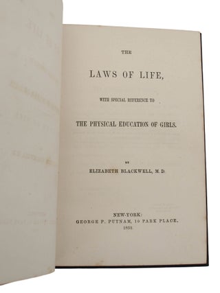 The Laws of Life with Special Reference to the Physical Education of Girls