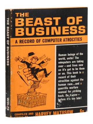 The Beast of Business: A Record of Computer Atrocities