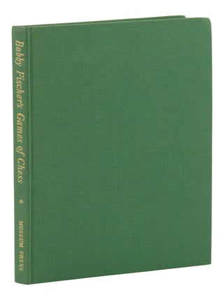 Bobby Fischer's Games of Chess