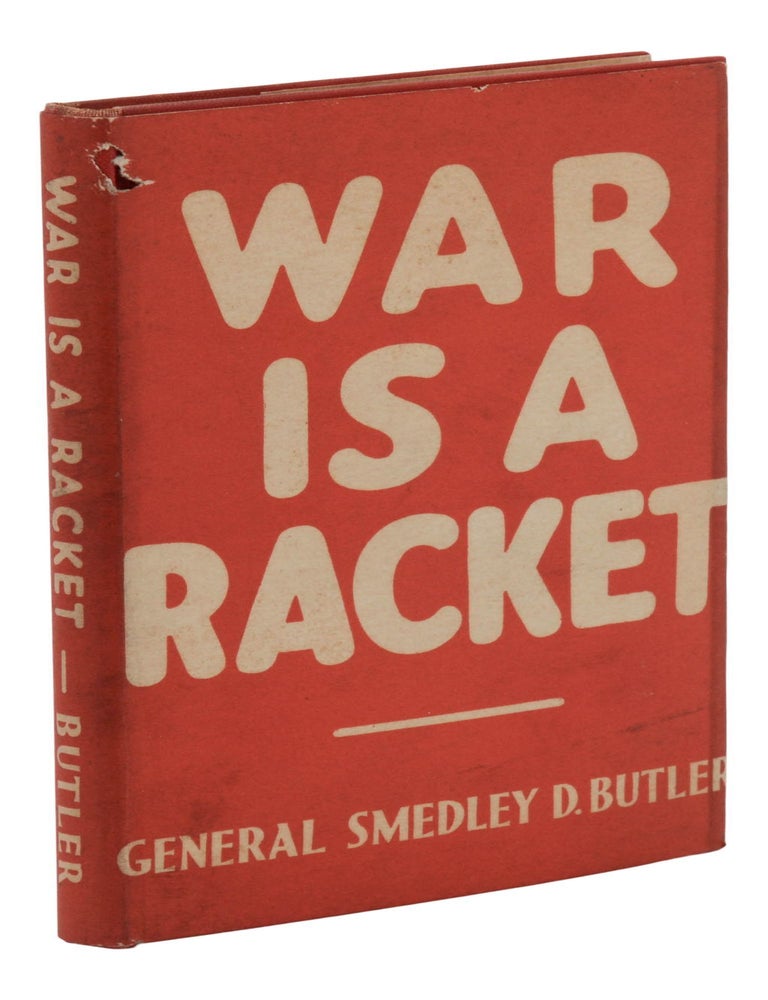Item #140947319 War is a Racket. Smedley Butler.