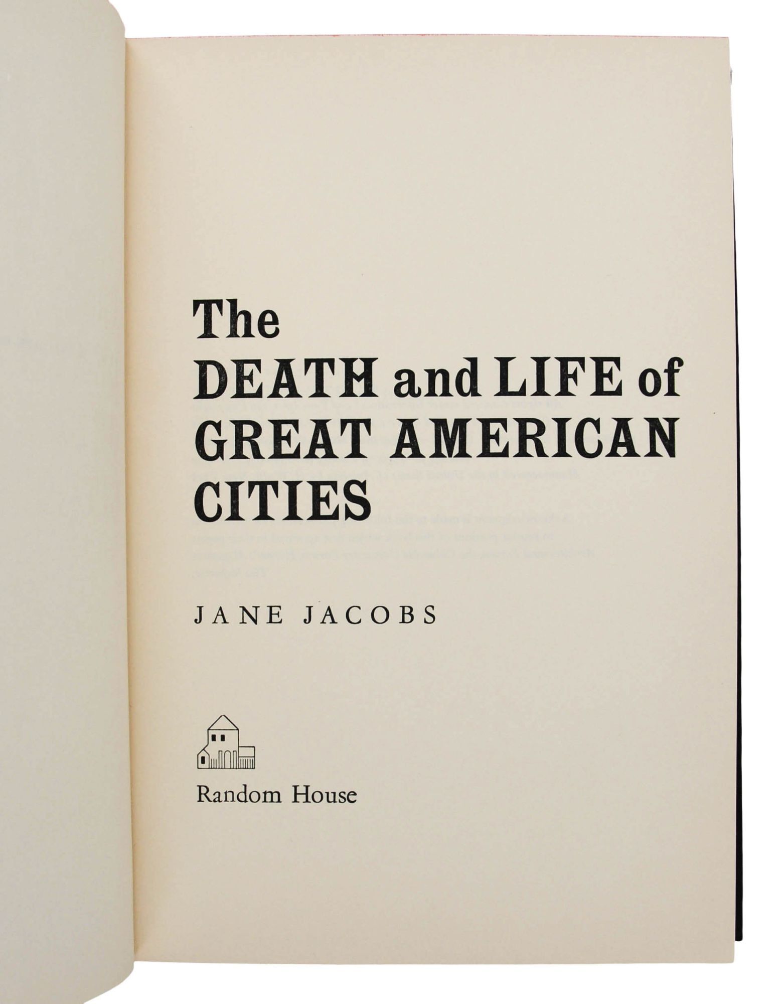 The Death and Life of Great American Cities | Jane Jacobs | First