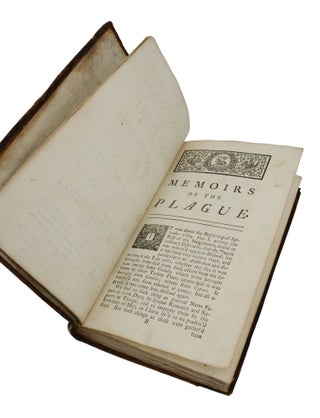 A Journal of the Plague Year: Being Observations or Memorials, Of the most Remarkable Occurrences, As well Publick or Private, Which happened in London During the last Great Visitation In 1665. Written by a Citizen who continued all the while in London. Never made publick before.