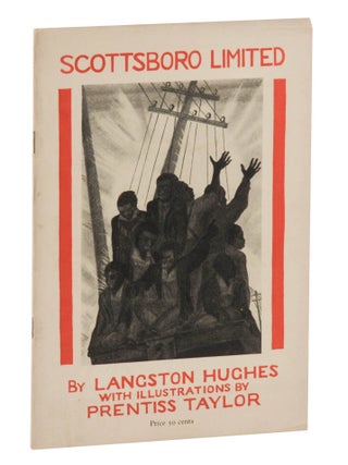 Item #140947369 Scottsboro Limited. Four Poems and a Play in Verse. Langston Hughes, Prentiss...