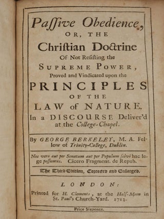 Three Dialogues between Hylas and Philonous. The Design of which Is plainly to demonstrate the Reality and Perfection of Humane Knowledge, the Incorporeal Nature of the Soul, and the Immediate Providence of a Deity: In Opposition to Sceptics and Atheists. Also, To open a Method for rendering the Sciences more easy, useful, and compendious.