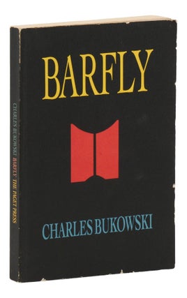 Barfly: The Continuing Saga of Henry Chinaski