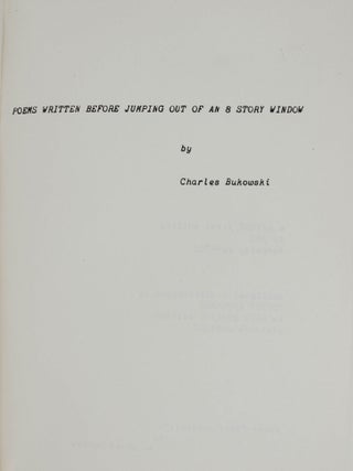 Poems Written Before Jumping Out of an 8 Story Window