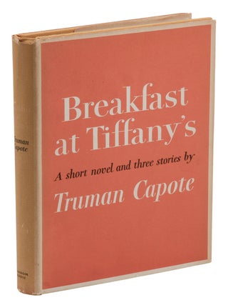 Item #140947532 Breakfast at Tiffany's: A Short Novel and Three Stories. Truman Capote