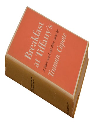 Breakfast at Tiffany's: A Short Novel and Three Stories