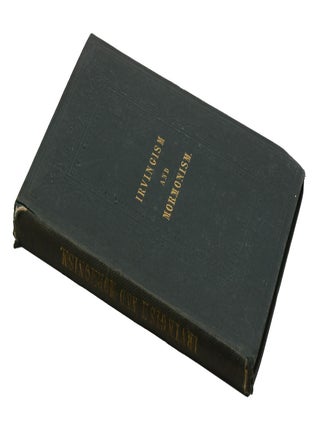 Irvingism and Mormonism Tested by Scripture