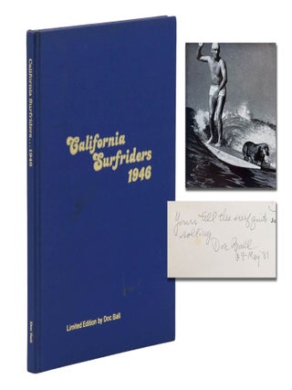 Item #140947569 California Surfriders 1946: A Scrapbook of Surfriding and Beach Stuff. Doc Ball,...
