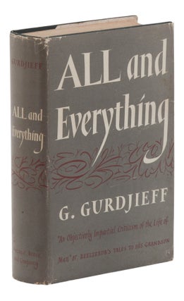 Item #140947629 All and Everything: "An Objectively Impartial Criticism of the Life of...