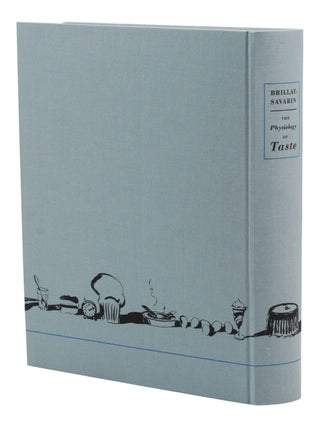 The Physiology of Taste, or, Meditations on Transcendental Gastronomy
